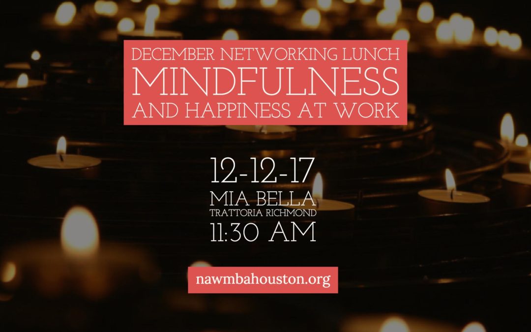 December Networking Lunch | Mindfulness and Happiness at Work