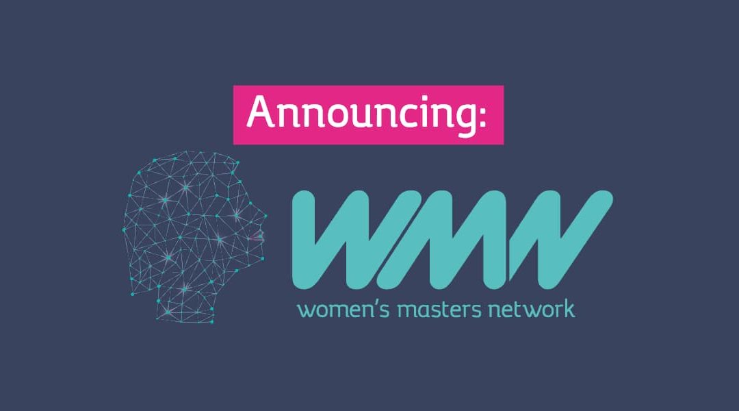 Announcing: The Women’s Masters Network!
